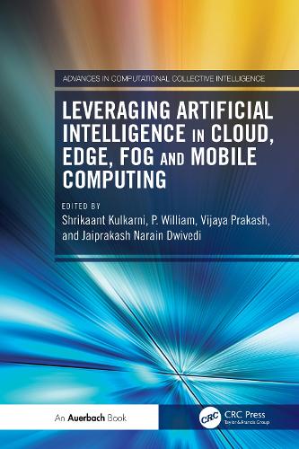 Leveraging Artificial Intelligence in Cloud, Edge, Fog and Mobile Computing: (Advances in Computational Collective Intelligence)