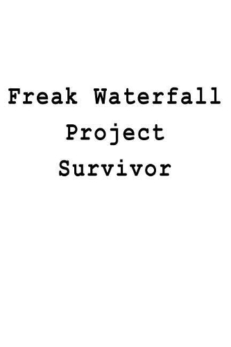 Freak Waterfall Project Survivor: Blank Lined Journal