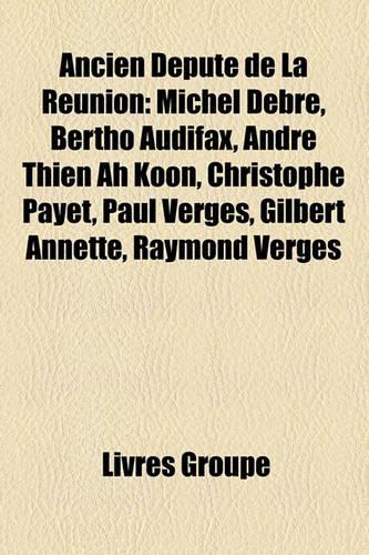 Ancien Depute de La Reunion