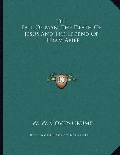 The Fall of Man, the Death of Jesus and the Legend of Hiram Abiff