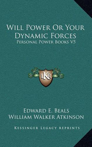 Will Power or Your Dynamic Forces