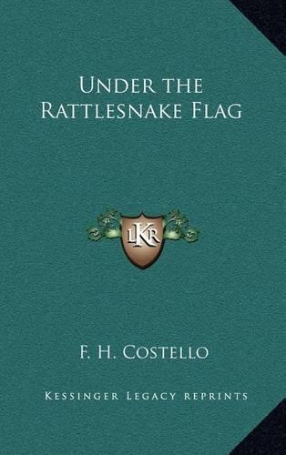 Under the Rattlesnake Flag