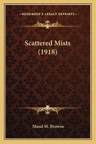Scattered Mists (1918)