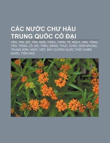 Cac N C Ch H U Trung Qu C C I: Yen, T N, S, T N, Ngo, Tri U, Tr N, T, Ng Y, Han, T Ng, Tao, Tr NH, L, Sai, Trau, Ng, Th C, Chau(Vietnamese)