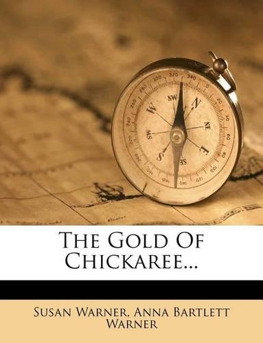 The Gold of Chickaree...
