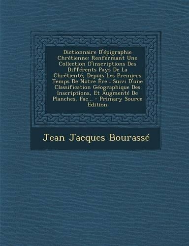 Dictionnaire D'Epigraphie Chretienne