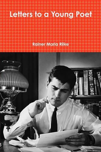 Letters to a Young Poet: (English)