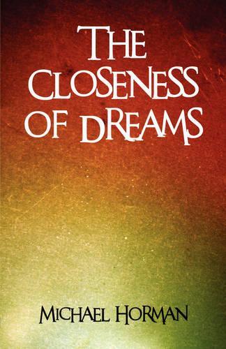 The Closeness of Dreams