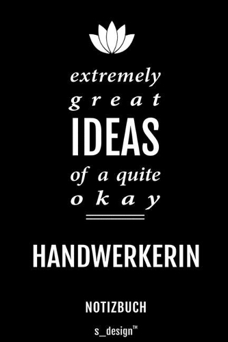 Notizbuch für Handwerker / Handwerkerin: Originelle Geschenk-Idee [120 Seiten kariertes blanko Papier]