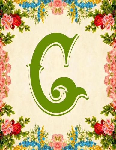 C: Monogram Journal C Initials: Floral Pink Red Roses Decorated Colorful Pastel Lined Paper Journal Diary To Write In 8.5 X 11 Large 200 Lined Pages 10(1 Monogrammed Journal Collection Lg)