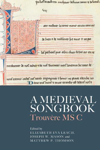 Medieval Songbook: Trouvère MS C(Studies in Medieval and Renaissance Music)
