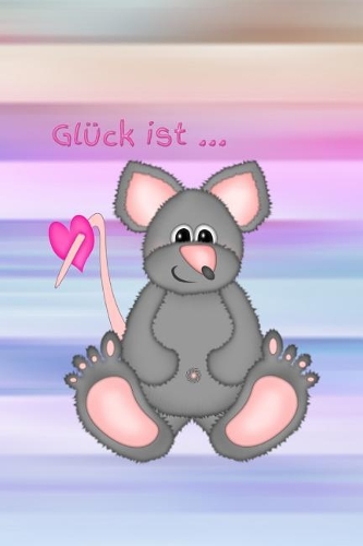 Glück Ist ...: Freundschaft Tagebuch Für Mädchen Frauen Einschreibbuch Terminplaner Jahrbuch Achtsamkeit Fürsorge Partnerschaft Liebe Romantik Liebeskummer Wut Tra