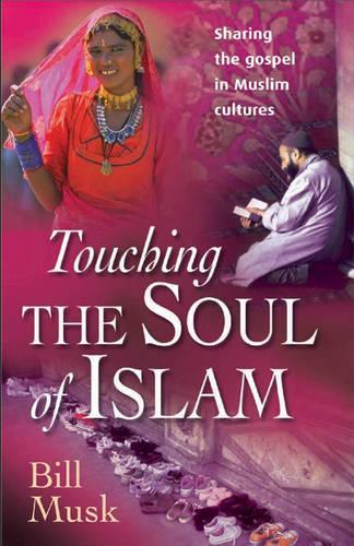 Touching the Soul of Islam