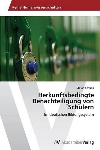 Herkunftsbedingte Benachteiligung von Schülern