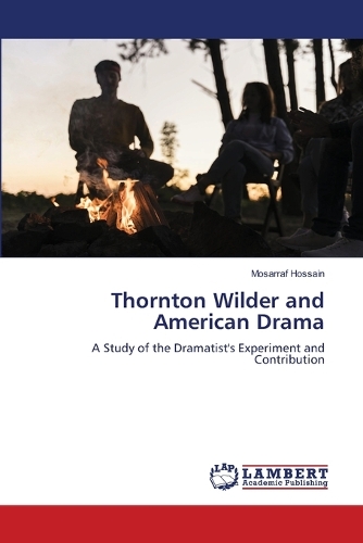 Thornton Wilder and American Drama