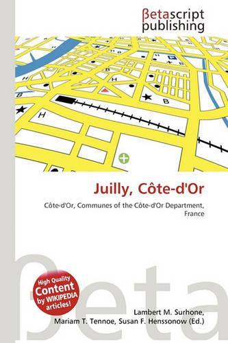 Juilly, C Te-D'Or: (English)