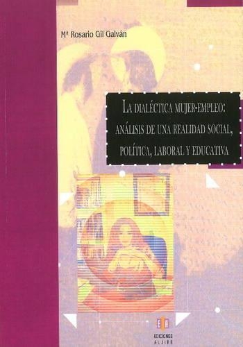 Dialectica Mujer-Empleo