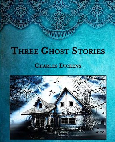 Three Ghost Stories
