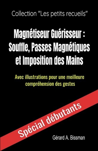 Magnétiseur Guérisseur