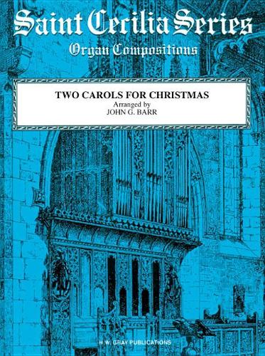 Two Carols for Christmas