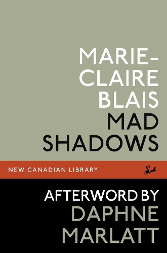 Mad Shadows: (New Canadian Library)