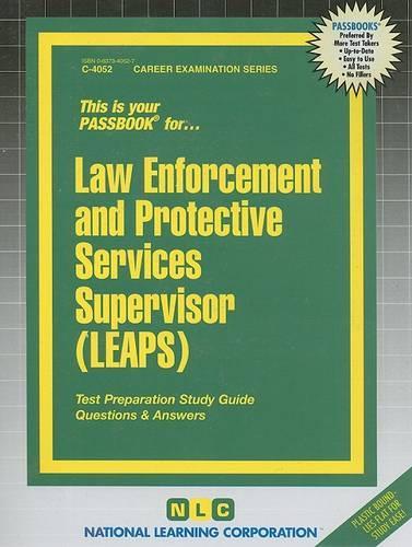 Law Enforcement and Protective Services Supervisor: Passbooks Study Guide
