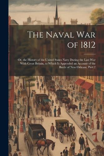 The Naval War of 1812