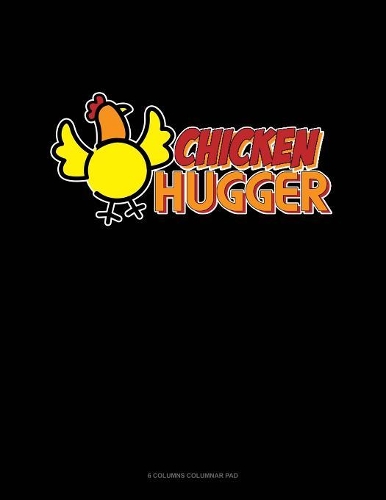 Chicken Hugger