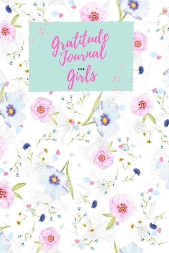 Gratitude Journal For Girls