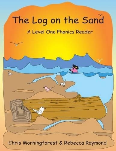 The Log on the Sand - A Level One Phonics Reader