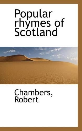 Popular Rhymes of Scotland
