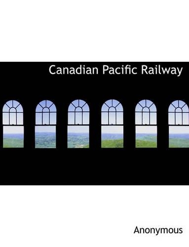 Canadian Pacific Railway: (English)