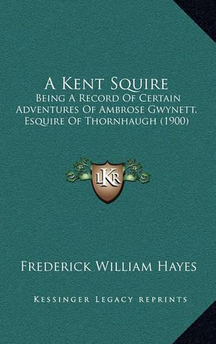 A Kent Squire