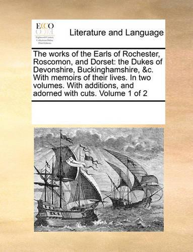 The works of the Earls of Rochester, Roscomon, and Dorset