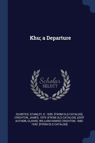Khu; a Departure