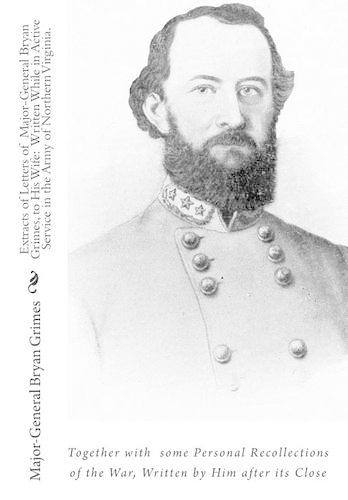 Extracts of Letters of Major-General Bryan Grimes, to His Wife