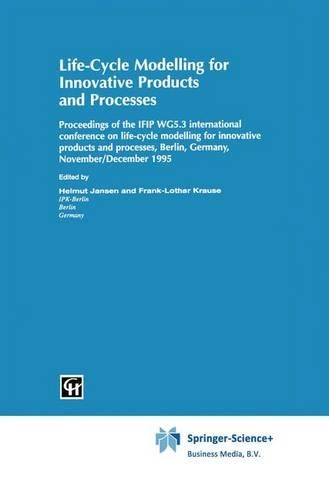 Life-Cycle Modelling for Innovative Products and Processes