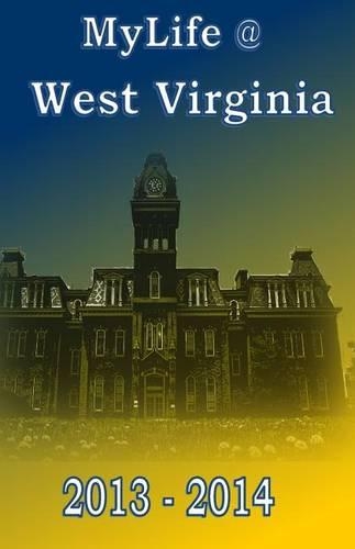 Mylife @ West Virginia 2013 - 2014