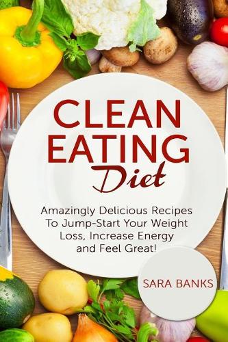 Clean Eating Diet