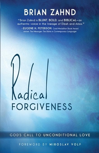 Radical Forgiveness: God's Call to Unconditional Love(English)