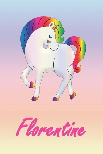 Florentine: Personalisiertes - individualisiertes Einhorn Notizbuch / persönliches Tagebuch / Schreibheft / Logbuch / Planer / Vokabelheft / Notizen - 6 x 9 Zol