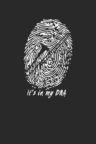 It's in my DNA