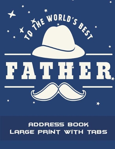 To The World's Best Father