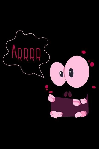 Arrr: Blank Lined Journal to Write in - Ruled Writing Notebook