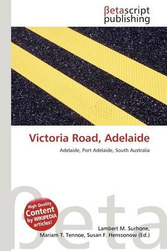 Victoria Road, Adelaide: (English)