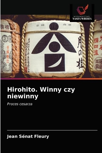 Hirohito. Winny czy niewinny