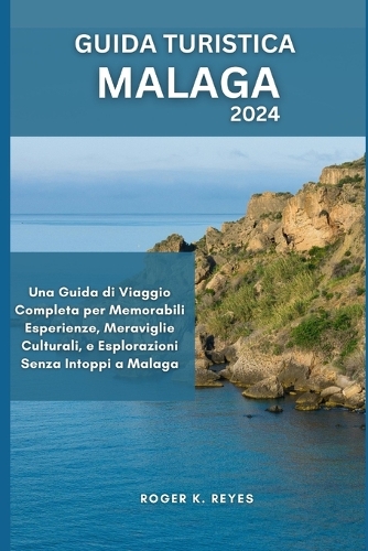 Guida Turistica Malaga 2024