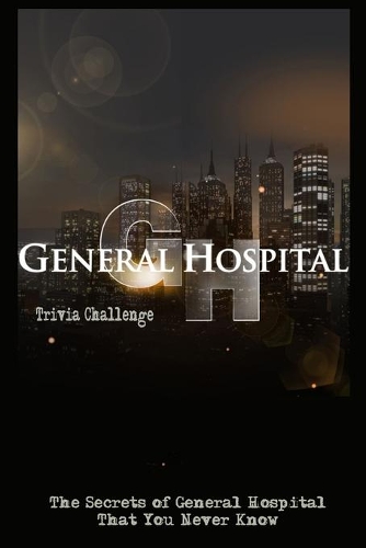 General Hospital Trivia Challenge