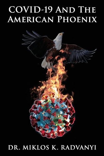 Covid-19 and the American Phoenix