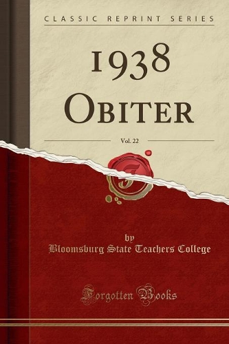1938 Obiter, Vol. 22 (Classic Reprint)